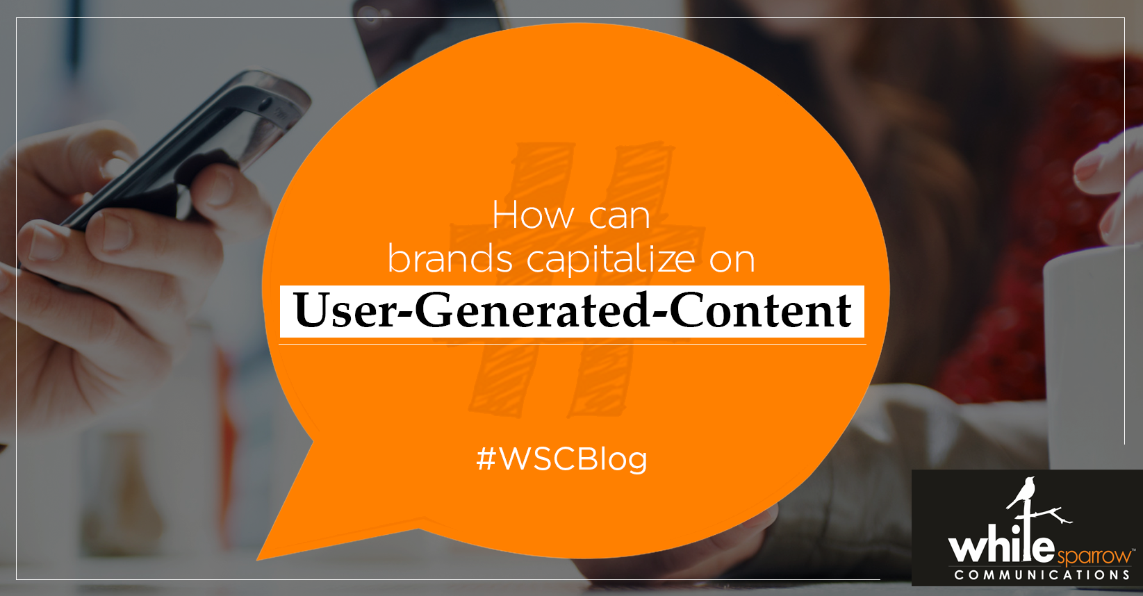 How can brands capitalize on UserGeneratedContent (UGC)